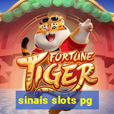 sinais slots pg